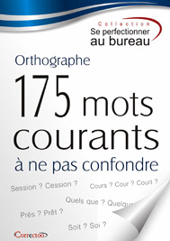 175 mots courants à ne pas confondre