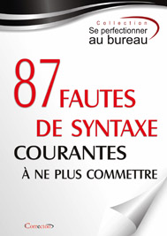 87 fautes de syntaxe à ne plus commettre